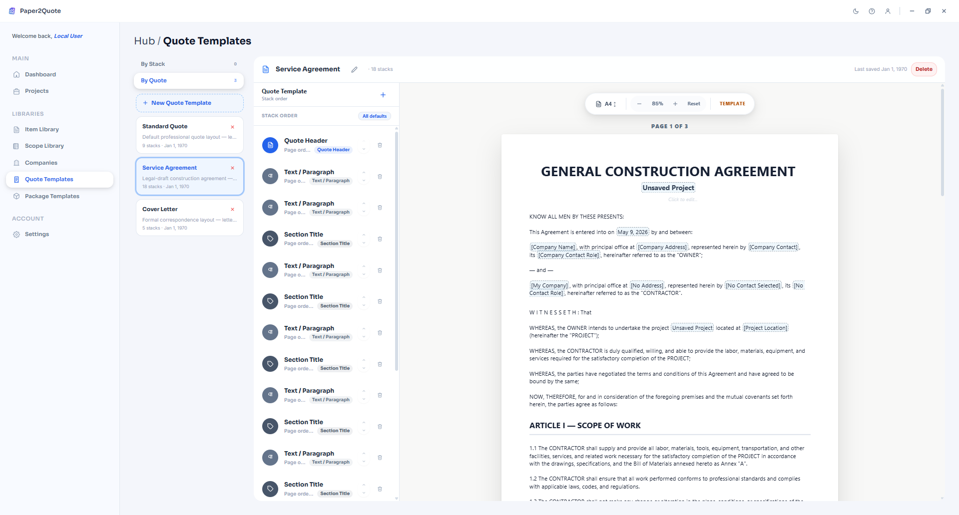 Quote templates mean every estimate ships polished, no Excel formatting.